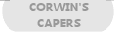 Corwin's Capers